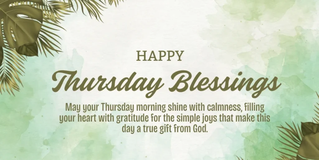 Thursday Blessings and Prayers
