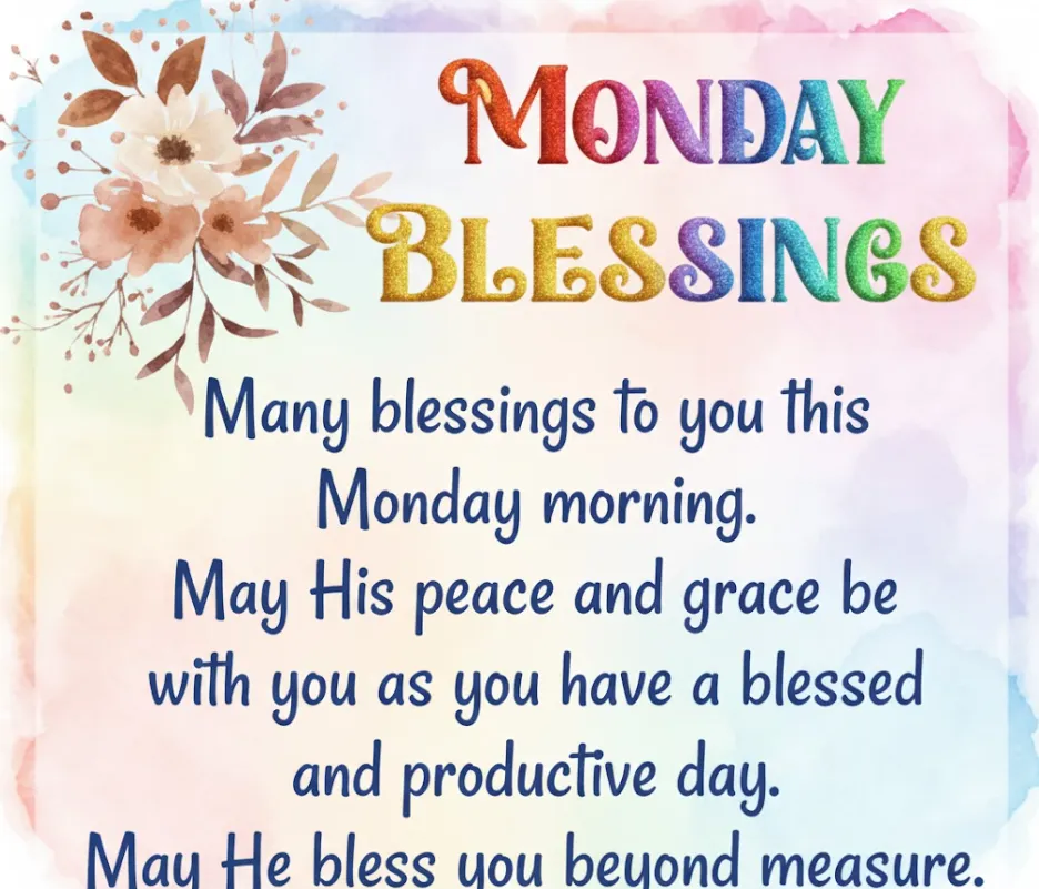blessed monday