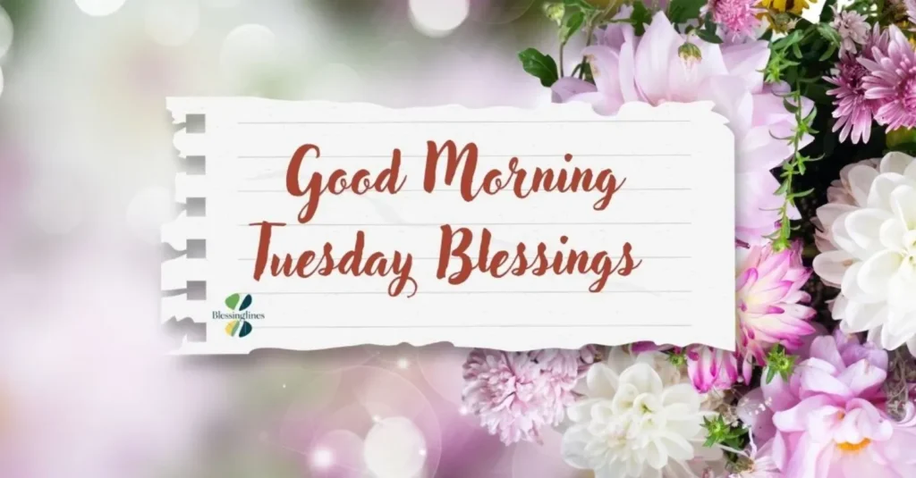 tuesday morning blessings