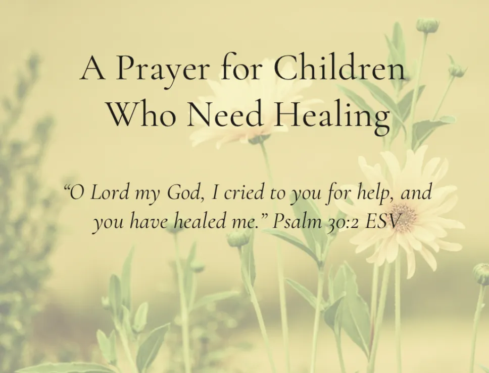 99+ Heartwarming Prayers for Children to Say, Heal, Sleep Peacefully, and Grow in Faith