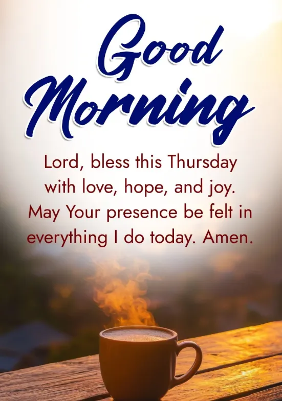 87+ Thursday Morning Blessings to Brighten Your Day with Faith and Joy
