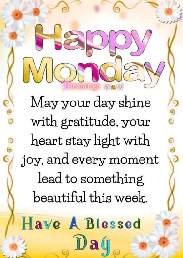 93+ Happy Monday Blessings to Start Your Week With Joy and Hope