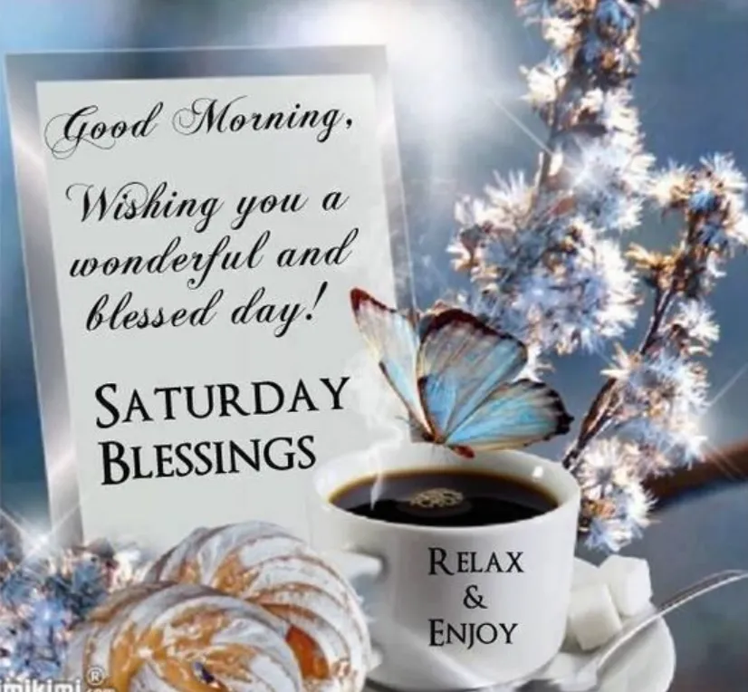 96+ Saturday Morning Blessings, Prayers & Positive Wishes to Brighten Your Weekend