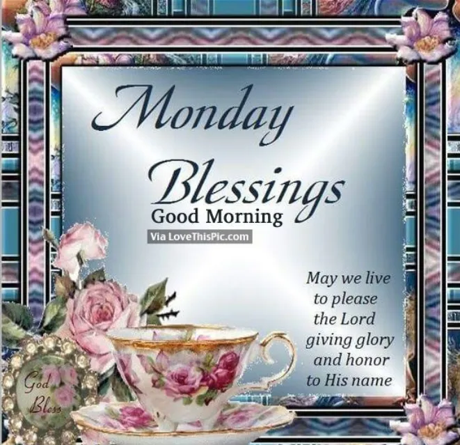 93+ Monday Morning Blessings to Begin Your Week with Faith, Hope, and Happiness